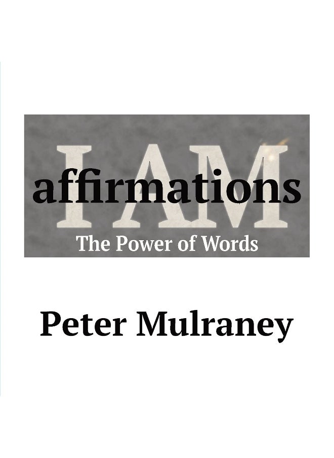 I Am Affirmations: The Power of Words  - Image 1