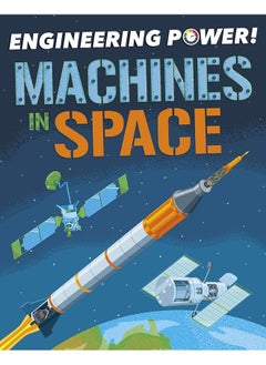 Engineering Power!: Machines in Space 