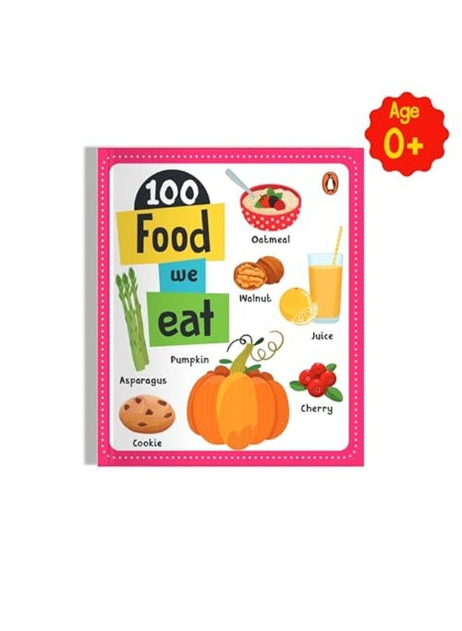 100 Food We Eat