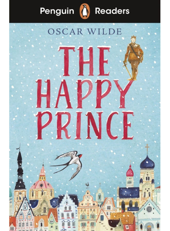 Penguin Readers Starter Level: The Happy Prince (ELT Graded Reader) 