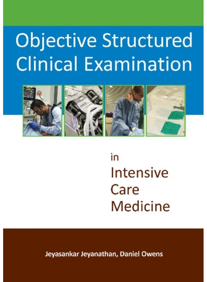 Objective Structured Clinical Examination in Intensive Care Medicine - Paperback