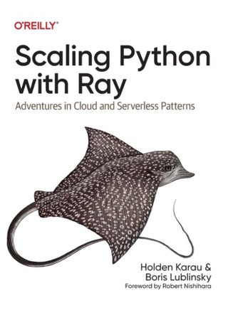 Scaling Python with Ray Adventures in Cloud and Serverless Patterns - Paperback - pzsku/Z0D540312EA97BDAB13BAZ/45/1760347314/866f904d-6808-43ec-a9d6-80fad32ebaba