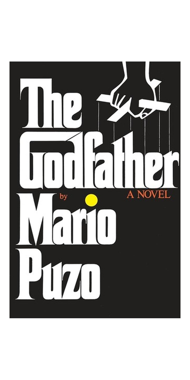 The Godfather: The classic bestseller that inspired the legendary film