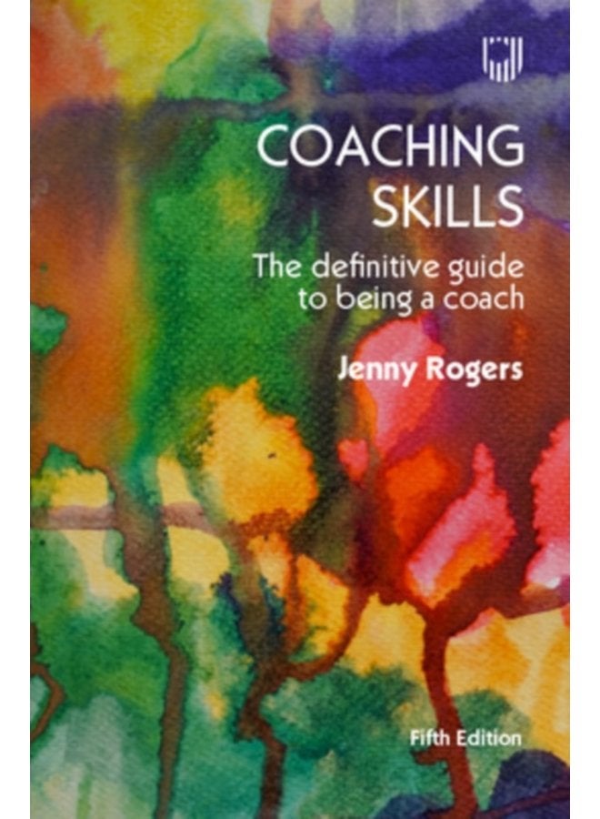 Coaching Skills The Definitive Guide to being a Coach 5e - Paperback