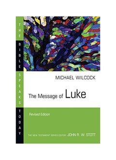 The Message Of Luke