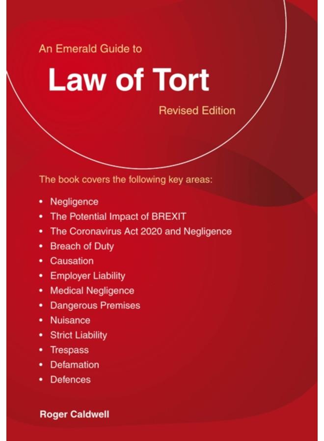 An Emerald Guide To Law Of Tort : Revised Edition 2020 