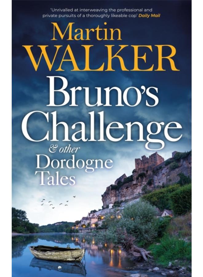 Bruno's Challenge & Other Dordogne Tales 