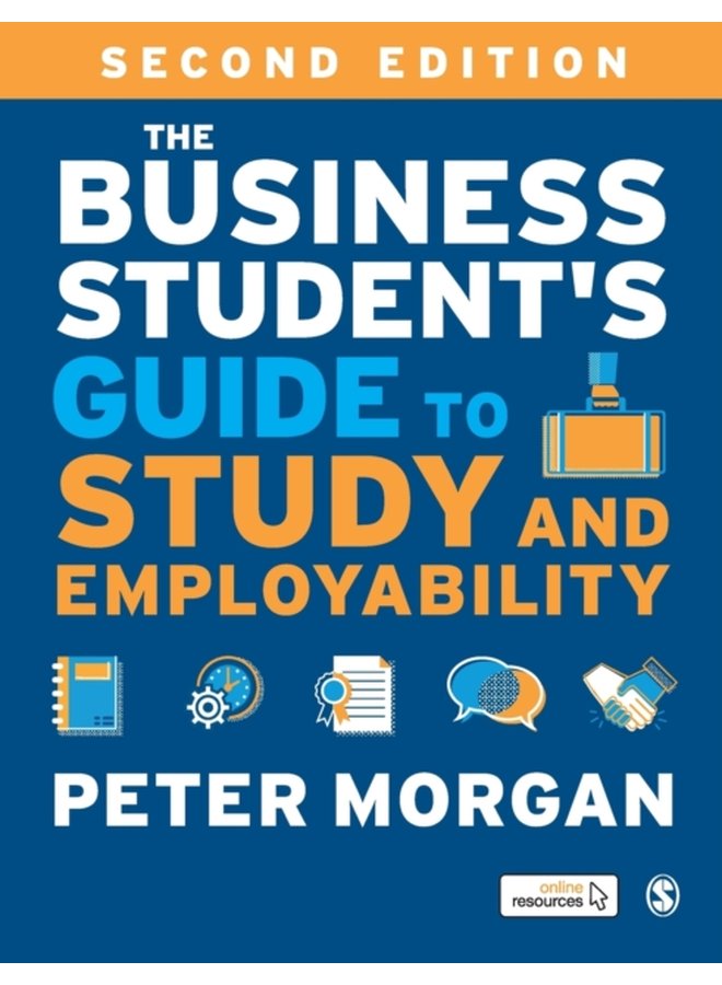 The Business Student s Guide to Study and Employability - Paperback