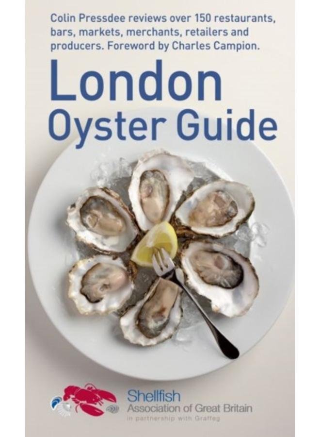 دليل المحار في لندن: كولين بريسدي يختار أفضل الأماكن للاستمتاع بالمحار في العاصمة