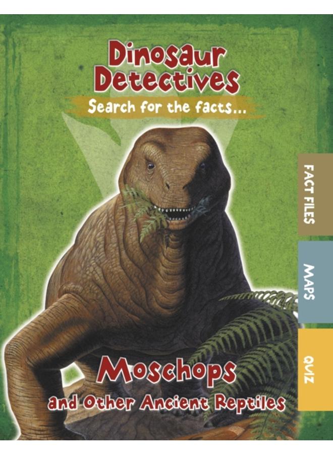 Moschops and Other Ancient Reptiles 
