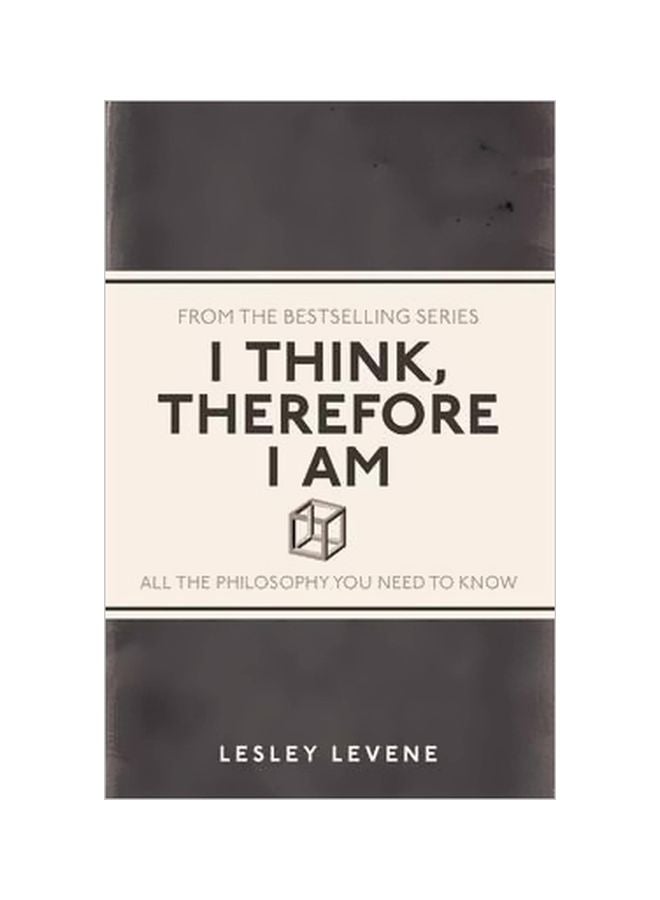 I Think, Therefore I Am