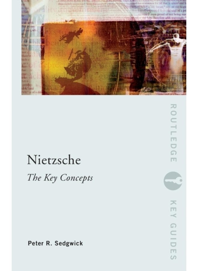 Nietzsche The Key Concepts - Paperback