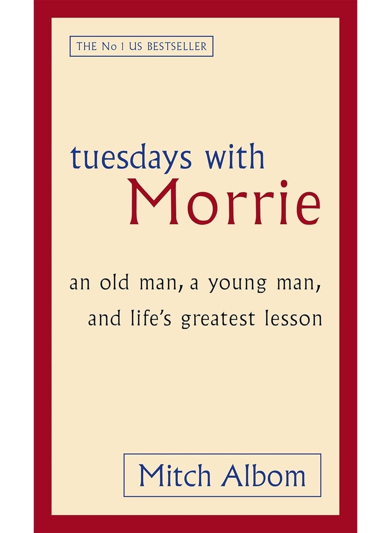 Tuesdays With Morrie - Mitch Albom