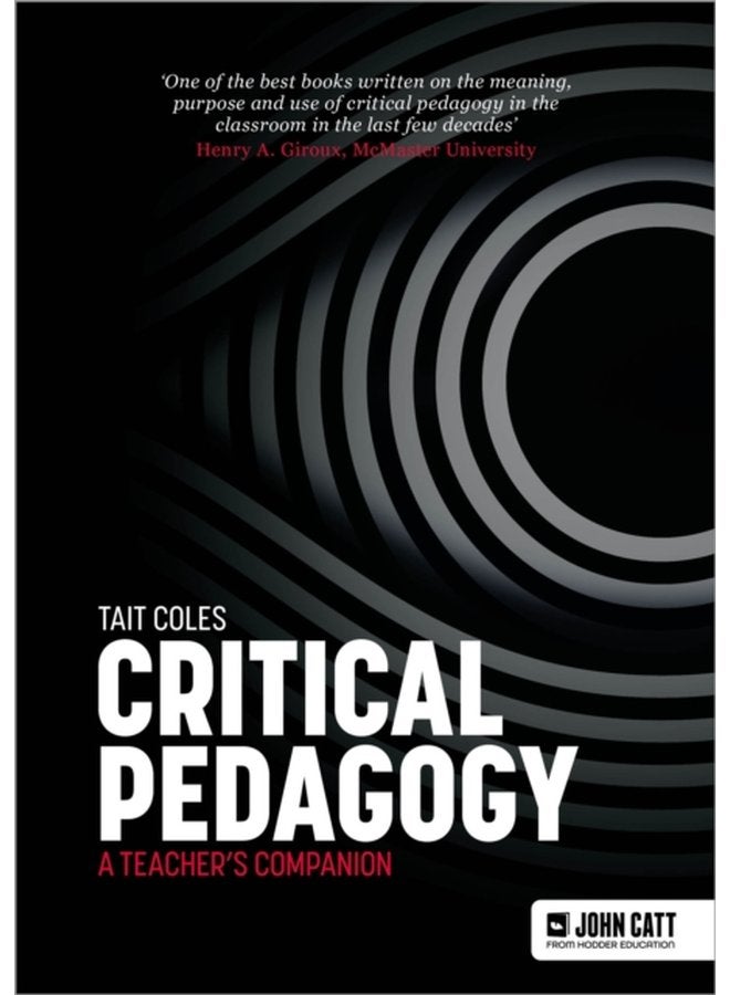 Critical Pedagogy a teacher s companion - Paperback