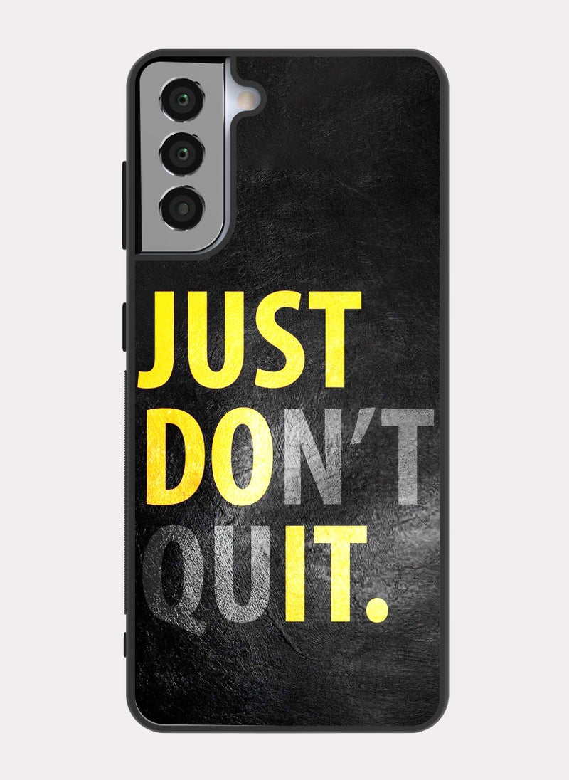PXLAAT Samsung Galaxy S21 Plus case cover Don't Quit - Image 1