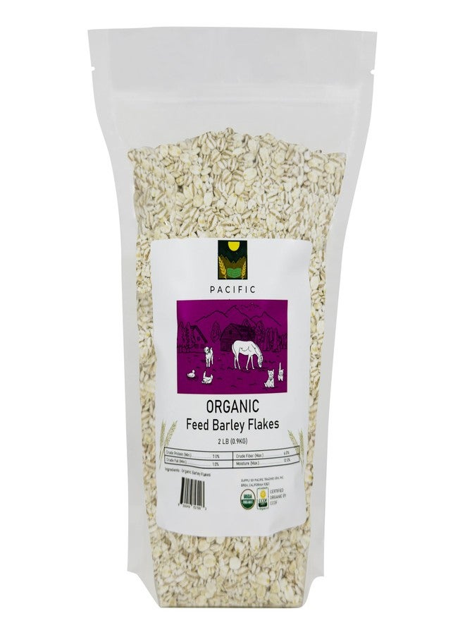 Pacific Petfood Organic Feed Barley Flakes - Barley Flakes Organic | Rich with Fiber & Minerals | USDA and CCOF Certified | Packed in USA | 2Lbs Pack of 1 - Image 1