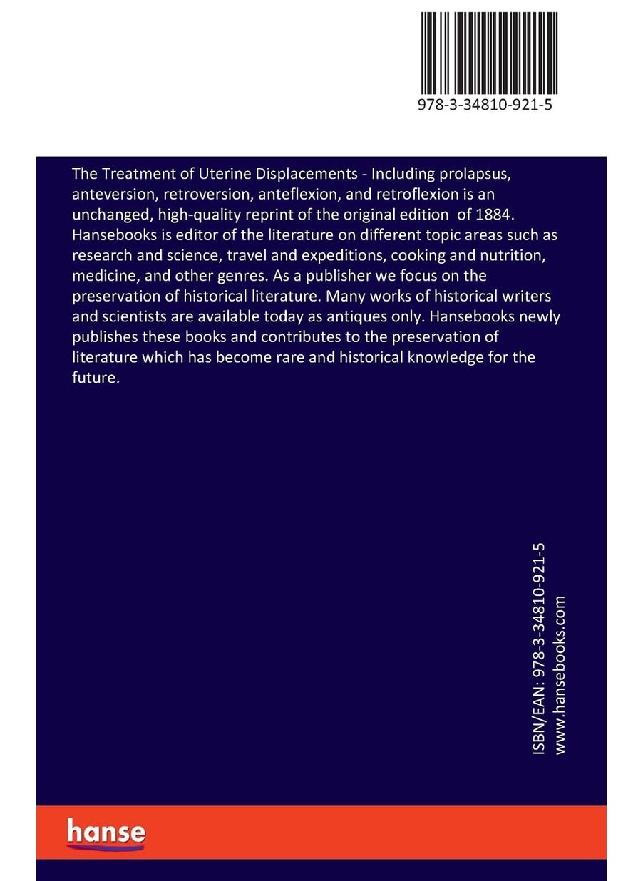 The Treatment of Uterine Displacements: Including prolapsus, anteversion, retroversion, anteflexion, and retroflexion  - Image 2