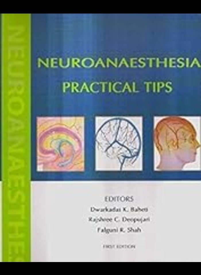 Neuroanaesthesia Practical Tips (PB) by Baheti - 2018
