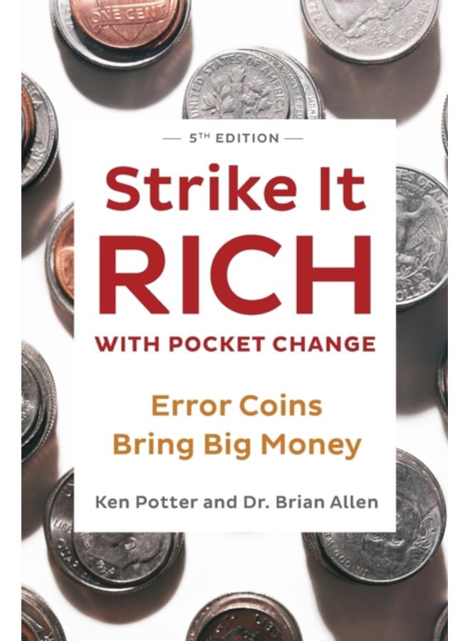Strike It Rich with Pocket Change : ??Error Coins Bring Big Money?? 