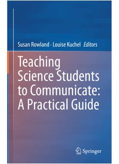 Teaching Science Students to Communicate: A Practical Guide  - Image 1