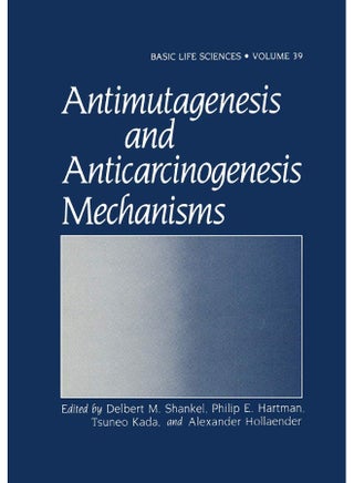 Antimutagenesis and Anticarcinogenesis Mechanisms - pzsku/Z0D8A0CA266781D386A99Z/45/1747220853/67aa7c59-0e12-4caf-9458-98d0e0da5682