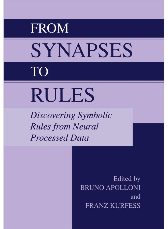 From Synapses to Rules: Discovering Symbolic Rules from Neural Processed Data
