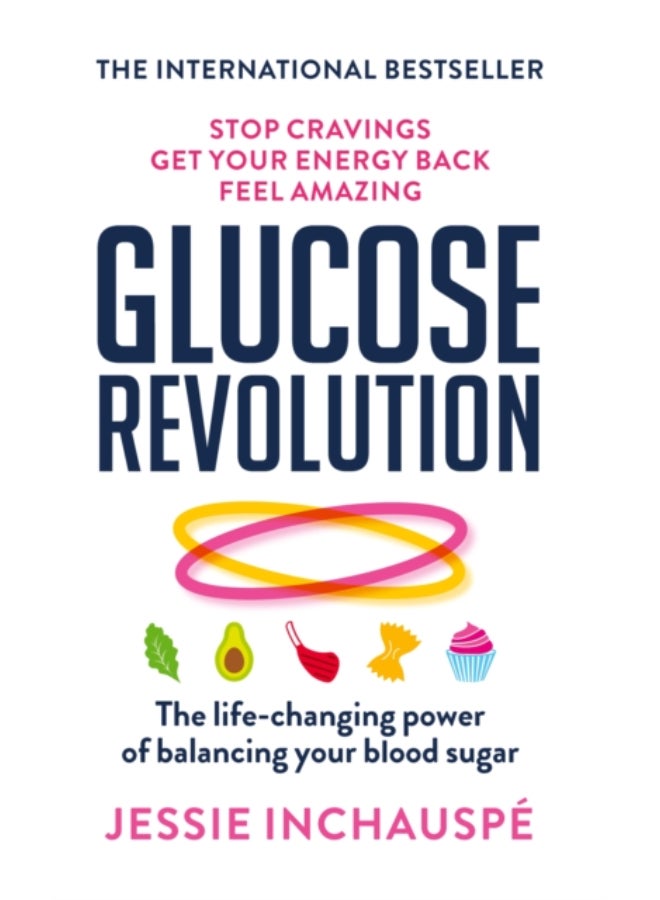 Glucose Revolution : The life-changing power of balancing your blood sugar