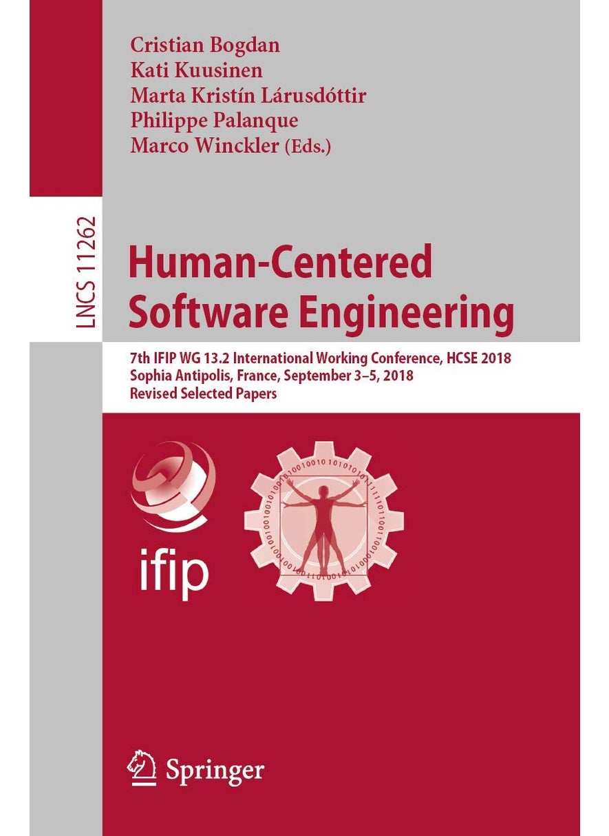 Human-Centered Software Engineering: 7th IFIP WG 13.2 International Working Conference, HCSE 2018, Sophia Antipolis, France, September 3-5, 2018, Revised Selected Papers 