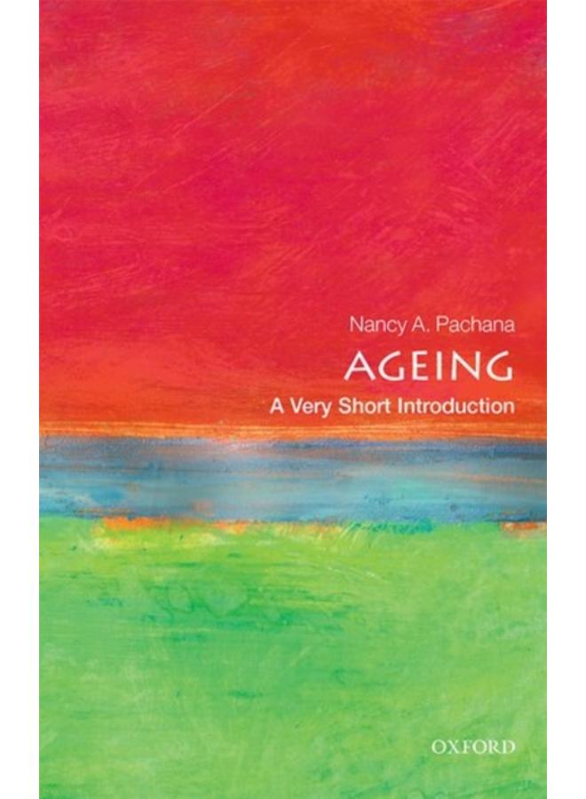 Ageing: A Very Short Introduction 