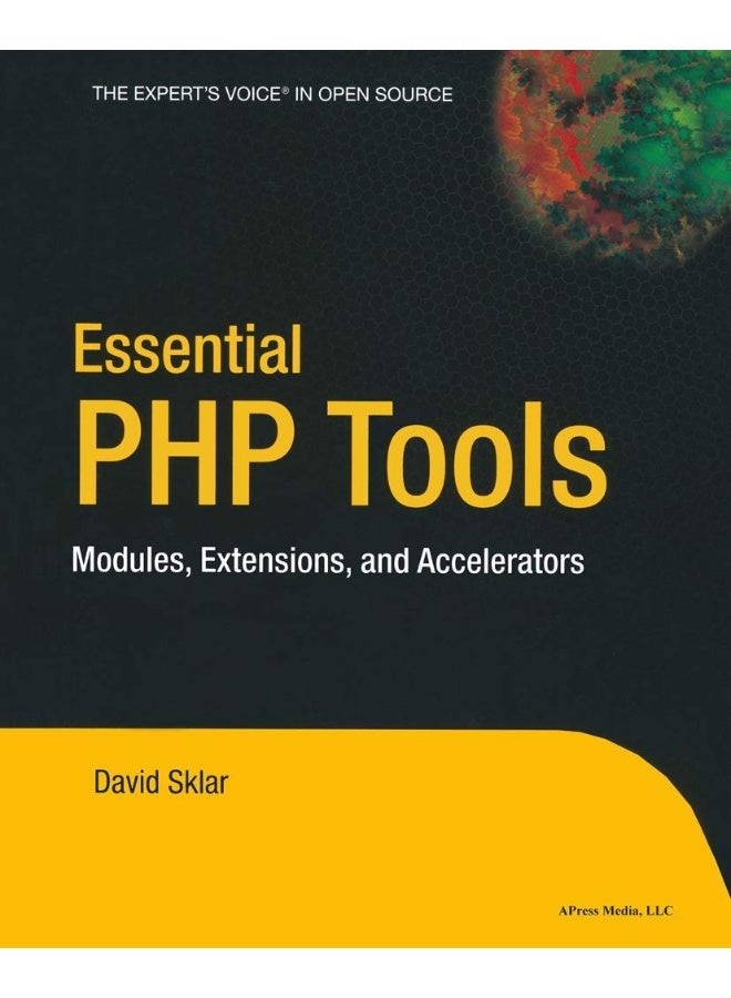 Essential PHP Tools: Modules, Extensions, and Accelerators