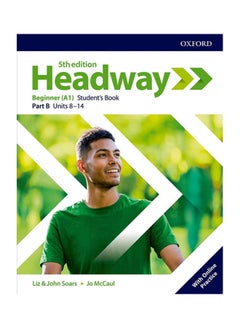 HEADWAY 5E Beginner Student's Book B & Online Practice PK 