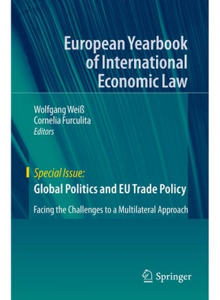 Global Politics and EU Trade Policy: Facing the Challenges to a Multilateral Approach - pzsku/Z0DB29CEF7E35ABF3AE7AZ/45/1748328903/2a59dab7-e058-419c-ac15-a2124912fa74