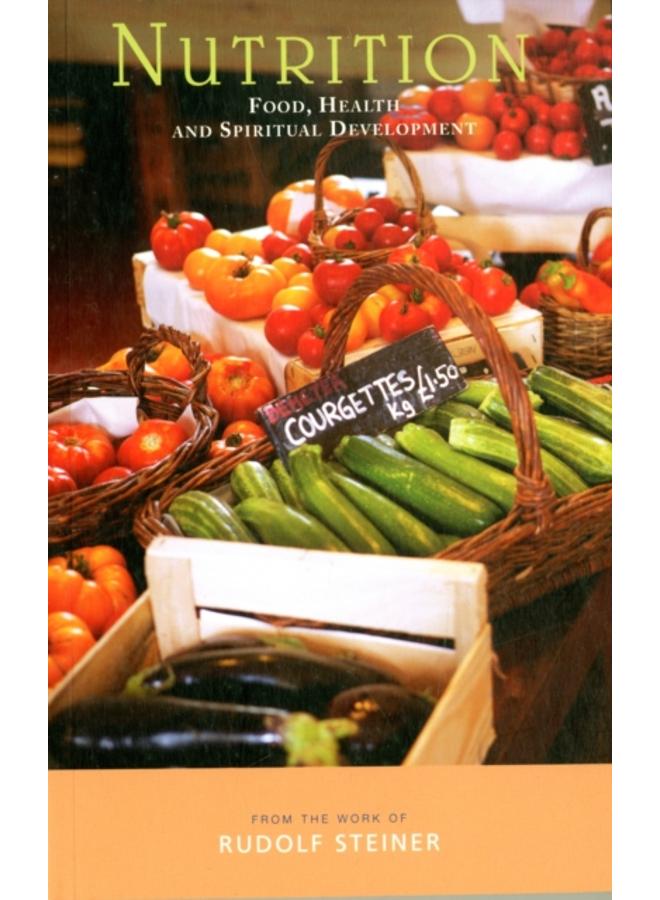 Nutrition : Food, Health and Spiritual Development