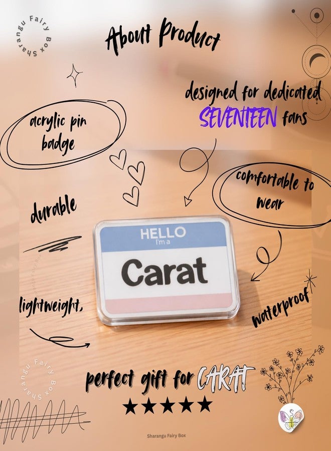 Sharangu دبوس أكريليك من فرقة Sharangu SEVENTEEN الكورية | تصميم "مرحباً، أنا كارات" | لمسة نهائية لامعة فاخرة | بروش خفيف الوزن للحقائب والسترات والإكسسوارات (دبوس أكريليك) - Image 3