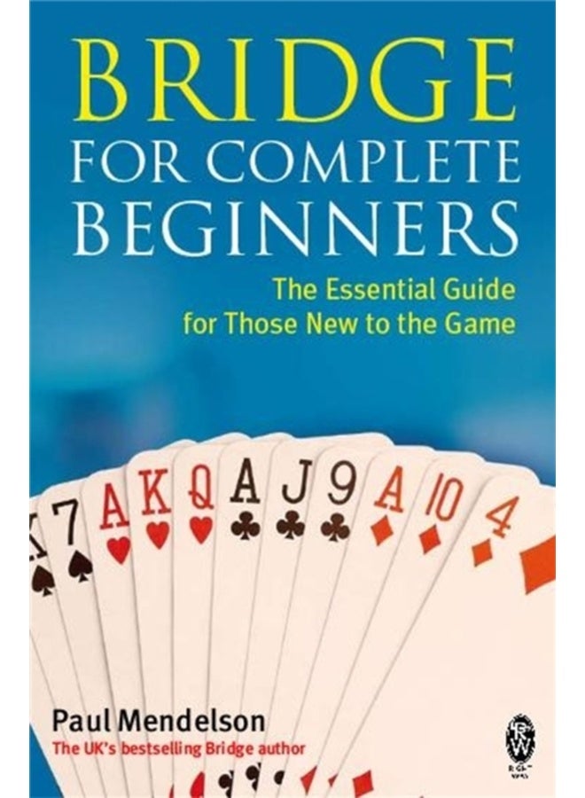 BRIDGE FOR COMPLETE BEGINNERS 