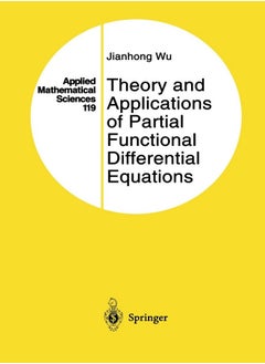 THEORY & APPLICATIONS OF PARTIAL FUNCTIONAL DIFFERENTIAL EQUATION(AMS 119) (SIE) 