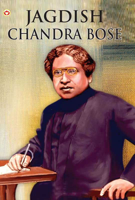Great Scientists of the World : Jagdish Chandra Bose  - Image 3