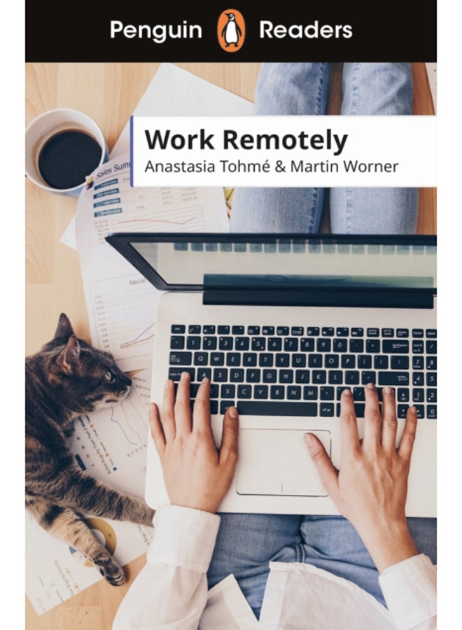 Penguin Readers Level 5: Work Remotely (ELT Graded Reader) 