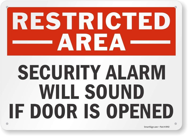 SmartSign Restricted Area Security Alarm Will Sound If Door Is Opened Sign 10 x 14 Plastic - Image 2