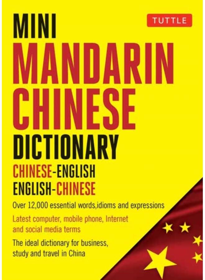 Mini Mandarin Chinese Dictionary : Chinese-English English-Chinese
