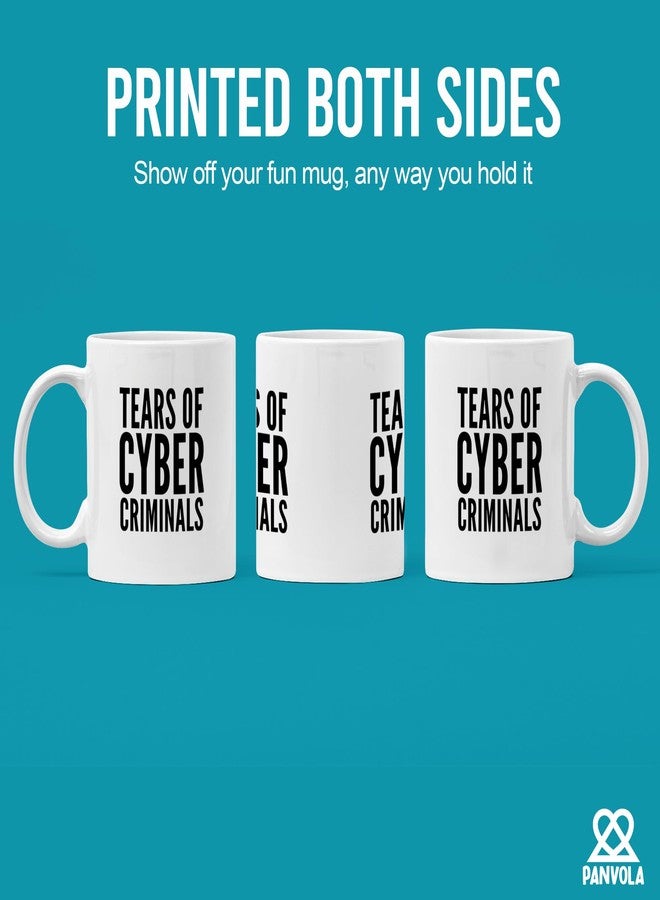 Panvola Tears Of Cyber Criminals Programmer Gifts Cyber Security Expert Gift Cybersecurity Computer Programming Developers Coders Computer Engineer Computer Science IT Ceramic Mug 11 oz White - Image 3