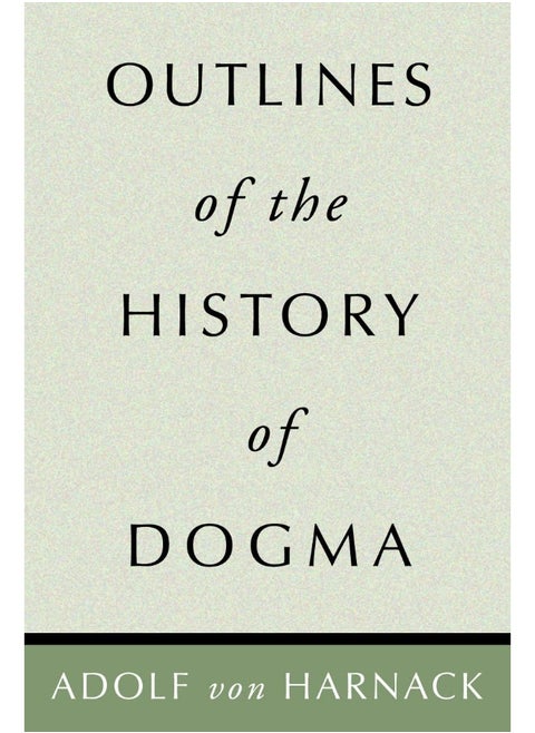 Outlines of the History of Dogma