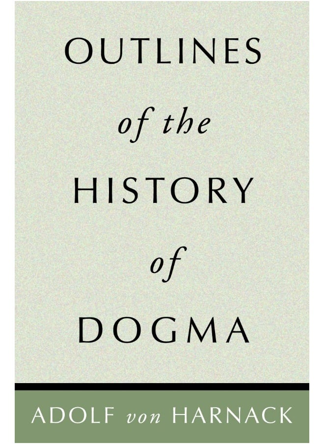 Outlines of the History of Dogma 