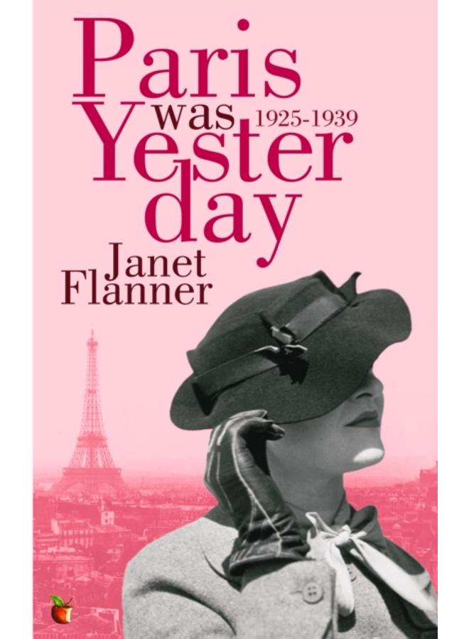 Paris Was Yesterday : 1925-1939 
