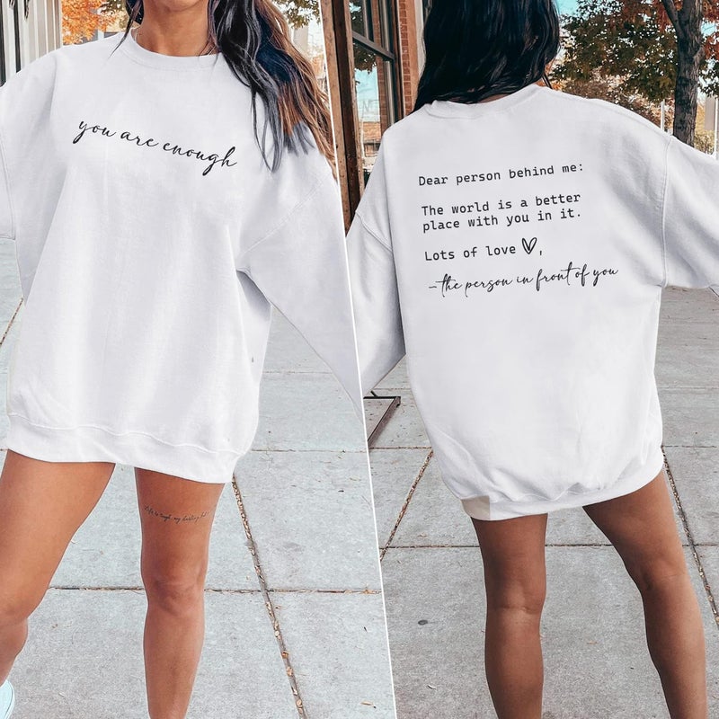 JINTING You Are Enough Sweatshirt for Women Mental Health Dear Person Behind Me Hoodie Shirt Inspirational Pullover Top White - Image 4