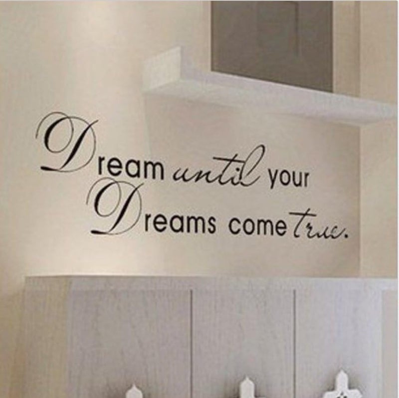 Picniva Dream Until Your Dreams Come True Wall Sticker - Image 1