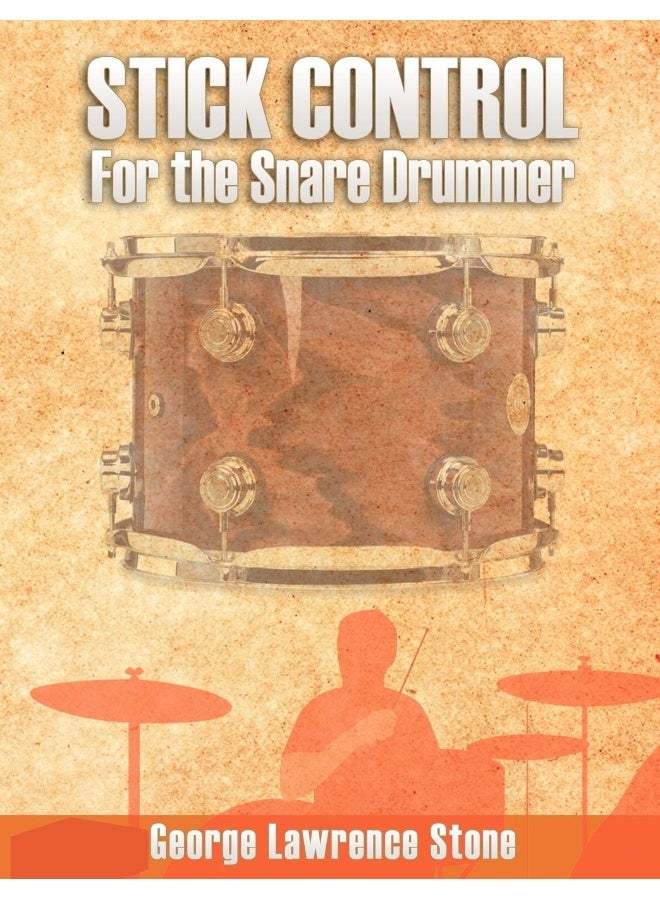 Stick Control: For the Snare Drummer 