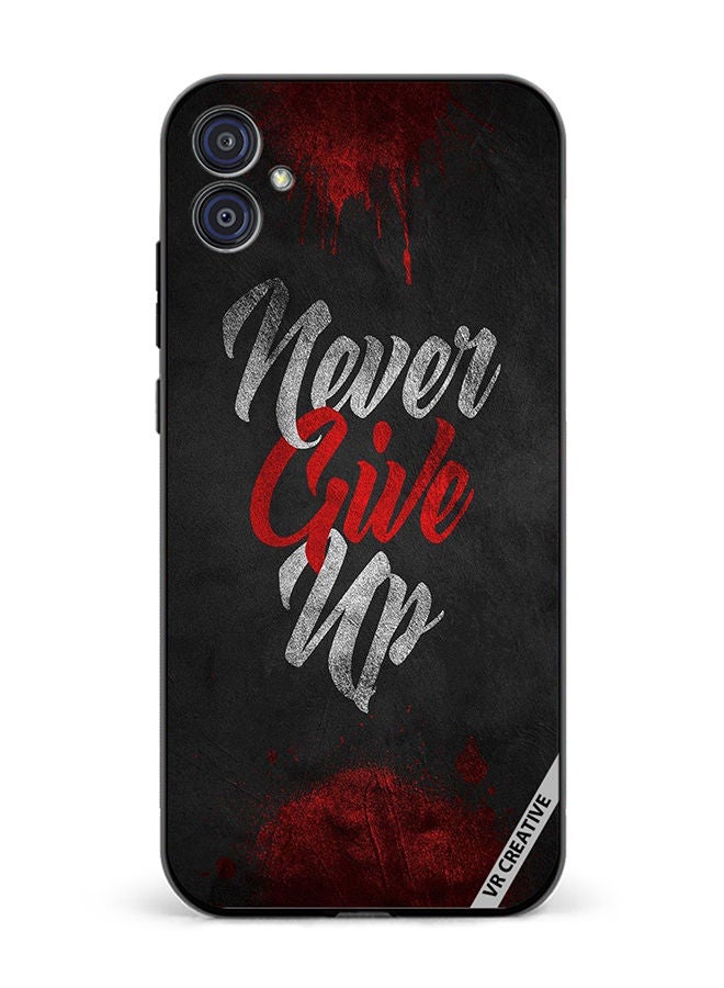 VR CREATIVE Protective Case Cover For Samsung Galaxy M04/F04 Never Give Up Design Multicolour - Image 1