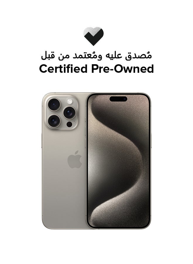 Apple Certified Pre Owned - iPhone 15 Pro Max 256GB Natural Titanium 5G With Facetime - International Version - Image 1