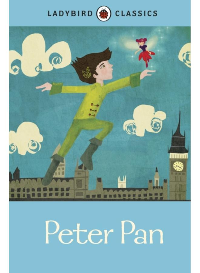 Ladybird Classics: Peter Pan 